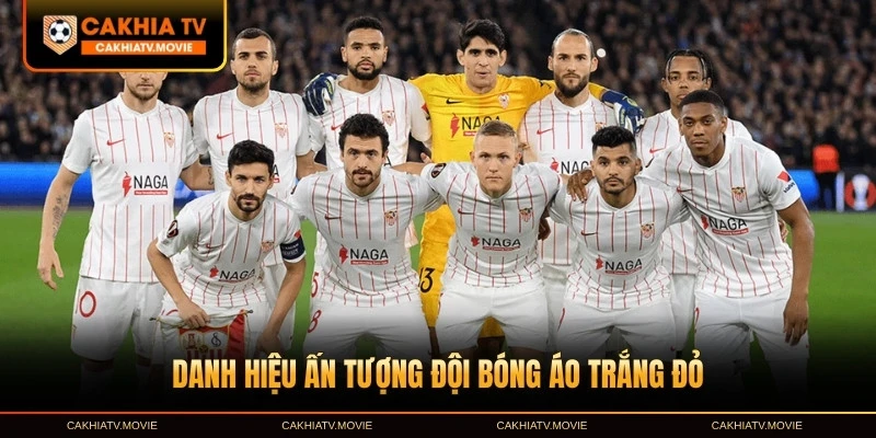 Danh hiệu ấn tượng đội bóng áo trắng đỏ